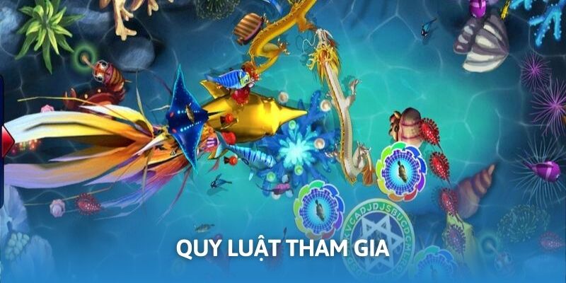 Hướng dẫn quy luật tham gia cơ bản