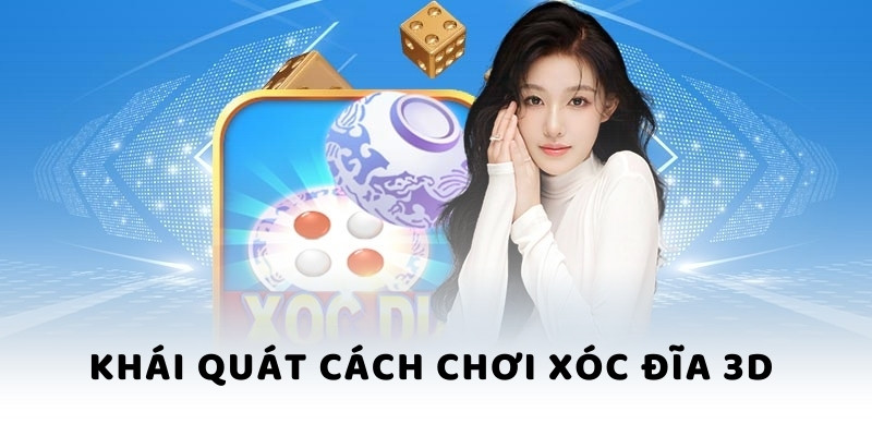 Khái quát cách chơi Xóc Đĩa 3D tại nhà cái uy tín Rwin