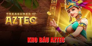 Kho Báu Aztec - Truy Tìm Vàng Khủng, Rinh Về Kho Báu